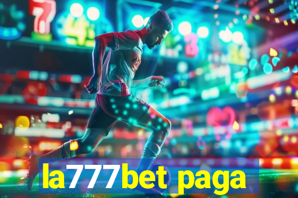 la777bet paga